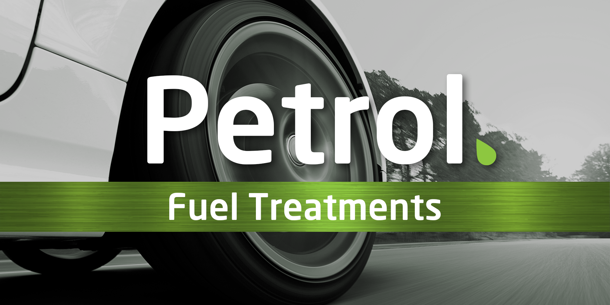 Petrol Fuel Treatments